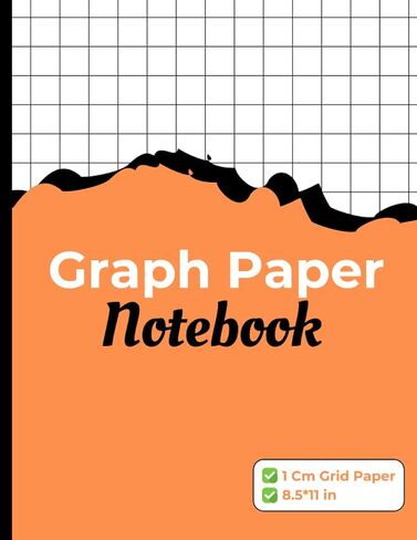 Graph Paper Notebook 1 Cm Square Grid paper: 1 Cm Grid Paper,1 Cm Graphing Paper, 1 Cm Square Graph Paper,Squared Graphing Paper in Saudi Arabia