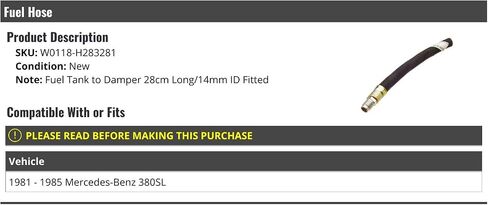 Fuel Hose (Fuel Tank to Damper) - Compatible with 1981-1985 Mercedes-Benz 380SL in Saudi Arabia