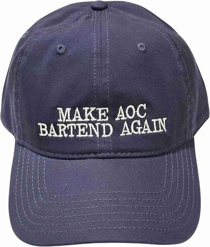 Make AOC Bartend Again Hat 2310 - Embroidered Adjustable Political Statement Cap in Saudi Arabia