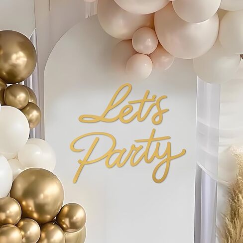 Let's Party Sign for Backdrop - 'Let's Party' Sign Decal for Balloon Arch Birthday Graduation Wedding Bachelorette Christmas Celebrate Decorations (Gold) in Kuwait