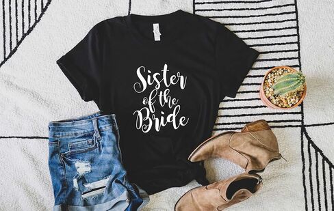 Blue Sand Textiles Sister of The Bride Shirt. Wedding Shirt for Getting Ready. Unisex T-Shirts. Sister Shirt. in Saudi Arabia