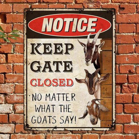 Funny Goats Metal Sign - Live Like Someone Left The Gate Open, Perfect Wall Decor and Gift for Goat Lovers, Farmer Rust Free 9" X 11", Pre-Drilled Holes, Weather Resistant in Kuwait