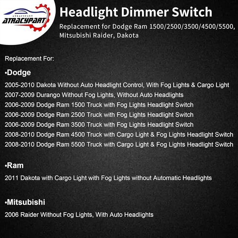 Headlight Dimmer Switch Headlamp Driving Lamp Switch | Replacement for 2005-2011 Dodge Dakota, Durango, Ram 1500/2500/3500/4500/5500, Mitsubishi Raider | Replaces# HLS1349, SW5317, 56049637AD in Saudi Arabia