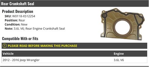 Rear Crankshaft Seal - Compatible with 2012-2016 Jeep Wrangler 3.6L V6 in Saudi Arabia