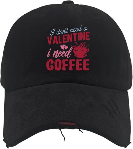 I Don't Need A Valentines I Need Coffee Hats for Mens Washed Distressed Baseball Cap Soft Washed Running Hat Cotton in Saudi Arabia