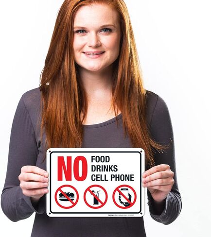 No Food, Drinks, Or Cell Phone Sign, 10x7 Inches, 55 mil Thick HDPS (high Density polystyrene), Made in USA in Kuwait