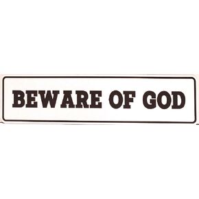 Beware of God Sign, Aluminum, 12 x 3 inches in Saudi Arabia