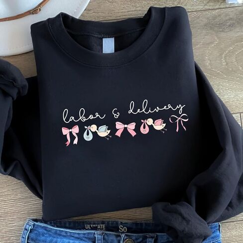 CHILLEVER Custom Labor and Delivery Unit Sweatshirt, L&D Nurse Crewneck, Mother Baby Nurses Gift, Nursery Nurse in Saudi Arabia