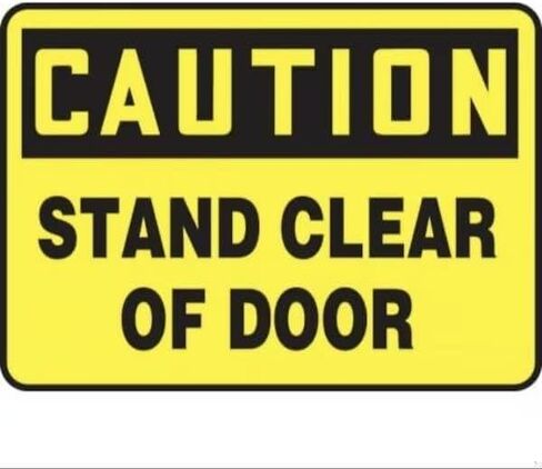 OSHA CAUTION SAFETY SIGN STAND CLEAR, Mfr: MABR619VP-A in Saudi Arabia