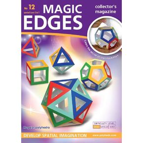 Exploring Geometry with The Magic Edges Kit No. 12: from Ancient Platonic Solids to Hands-On Learning for Kids: Tetrahedron to Icosahedron and Dodecahedron, Easiest Level
