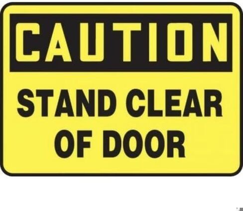 OSHA CAUTION SAFETY SIGN STAND CLEAR, Mfr: MABR613VP-A in Saudi Arabia