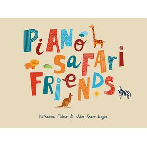 Katherine Fisher,Julie Knerr Hague-Piano Safari Friends Student Pack Piano 2 BOOKS in Kuwait