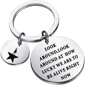 ENSIANTH Look Around at How Lucky We Are to Be Alive Right Now (Look Around Keychain)