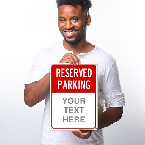 Reserved Parking Sign, Custom Parking Sign for Parking Lots, Businesses and Schools, 10x14 Inches, Rust Free .040 Aluminum, Fade Resistant, Made in USA by Signs in Saudi Arabia