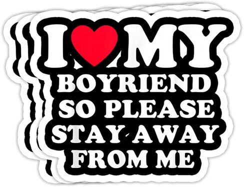 I Love My Boyfriend So Please Stay Away from Me - 4x3 Vinyl Stickers, Laptop Decal, Water Bottle Sticker (Set of 3) in Saudi Arabia