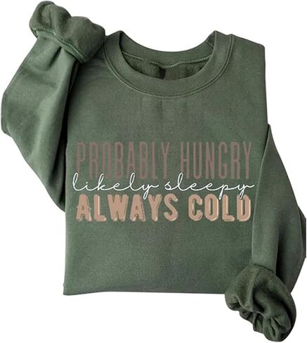 Fleece Pullover Women Probably Hungry Likely Sleepy Always Cold Sweatshirt Long Sleeve Shirts Fall Pullover in Saudi Arabia