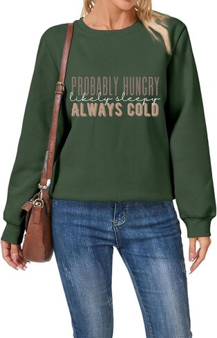 Fleece Pullover Women Probably Hungry Likely Sleepy Always Cold Sweatshirt Long Sleeve Shirts Fall Pullover in Saudi Arabia
