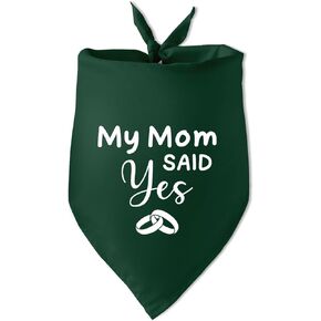 My Mom Said Yes Dog Bandana Green Wedding Dog Bandana Dog Engagement Announcement Wedding Engagement Photo Prop Accessories for Dog Lovers Owner Gift