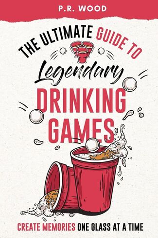 The Ultimate Guide to Legendary Drinking Games: Create Memories One Glass at a Time in Saudi Arabia