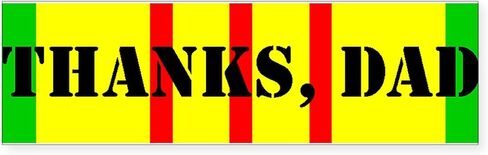 CafePress My Dad is A Vietnam Vet (I) 10"x3" Rectangle Vinyl Bumper Sticker Car Decal in Saudi Arabia