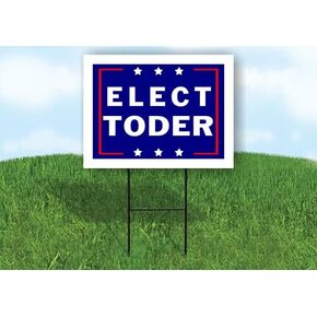 ELECT TODER - Single Sided Yard Sign Road Sign with Stand - Driveway Signs for Street, Lawn, Block, House, Real Estate - Yard Signs, Custom Sign, Personalized Signage - 18" x 24" in Saudi Arabia