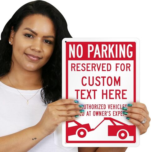SmartSign Custom No Parking Reserved For - Unauthorized Vehicles Towed - Add Your Text, 14" x 10", 40 mil Laminated Rustproof Aluminum Metal Sign, Personalized Parking Sign, USA-Made in Saudi Arabia