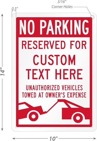 SmartSign Custom No Parking Reserved For - Unauthorized Vehicles Towed - Add Your Text, 14" x 10", 40 mil Laminated Rustproof Aluminum Metal Sign, Personalized Parking Sign, USA-Made in Saudi Arabia