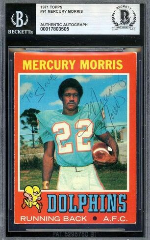 Mercury Morris Beckett BAS Signed 1971 Topps Rookie Autograph - Football Slabbed Autographed Rookie Cards in Saudi Arabia