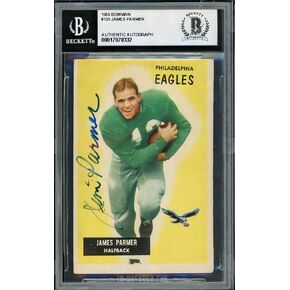 James Parmer Autographed 1955 Bowman Rookie Card #135 Philadelphia Eagles Beckett BAS #17070332 - Football Slabbed Autographed Rookie Cards in Saudi Arabia