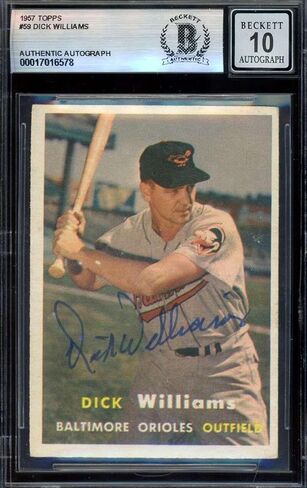 Dick Williams Gem Mint 10 Beckett BAS Signed 1957 Topps Autograph - Baseball Slabbed Autographed Cards in Kuwait