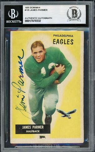 James Parmer Autographed 1955 Bowman Rookie Card #135 Philadelphia Eagles Beckett BAS #17070332 - Football Slabbed Autographed Rookie Cards in Saudi Arabia