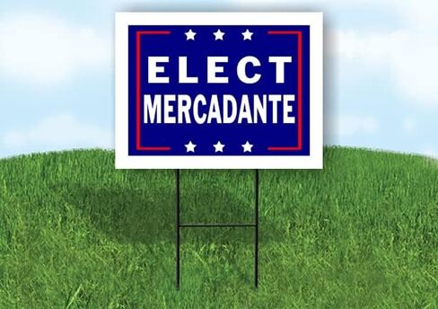 Elect Mercadante - علامة طريق Single Side Sign Sign مع STAND - علامات الممرات للشوارع ، العشب ، بلوك ، منزل ، عقارات - علامات الفناء ، علامة مخصصة ، لافتات شخصية - 18 "× 24" in Saudi Arabia