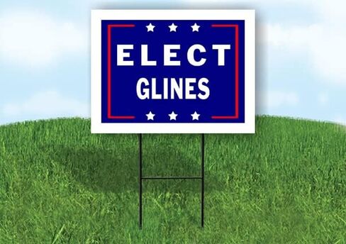 ELECT GLINES - Single Sided Yard Sign Road Sign with Stand - Driveway Signs for Street, Lawn, Block, House, Real Estate - Yard Signs, Custom Sign, Personalized Signage - 18" x 24" in Saudi Arabia