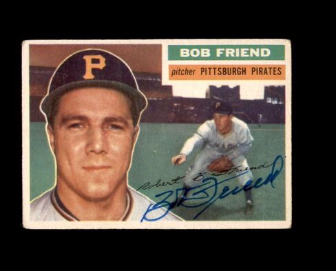 Bob Friend Signed 1956 Topps Pittsburgh Pirates Autographed in Saudi Arabia