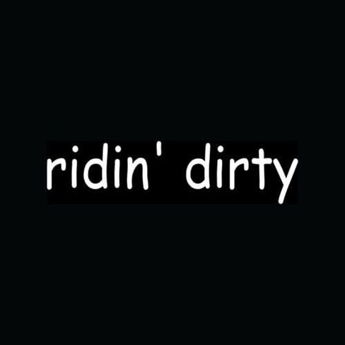 Ranger Products Ridin' Dirty Sticker Funny Offroad Mudding Truck Vinyl Decal Field - Die Cut Vinyl Decal for Windows, Cars, Trucks, Tool Boxes, laptops, MacBook - virtually Any Hard, Smooth Surface in Saudi Arabia