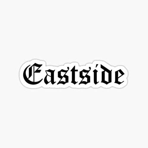 Eastside Sticker - Sticker Graphic - Waterproof - Fade Resistant Die Cut in Saudi Arabia
