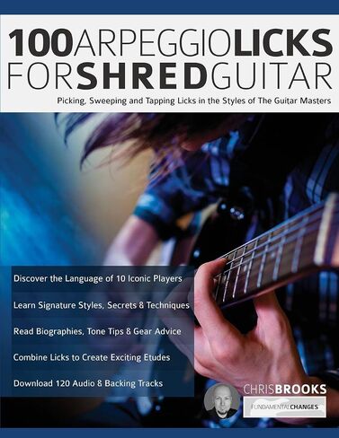 100 Arpeggio Licks for Shred Guitar: اختيار اللعقات والتنصت في أساليب Guitar Masters (Learn Rock Guitar Technique) in Saudi Arabia