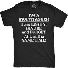 Mens Funny T Shirts Im A Multitasker Sarcastic Novelty Tee for Men