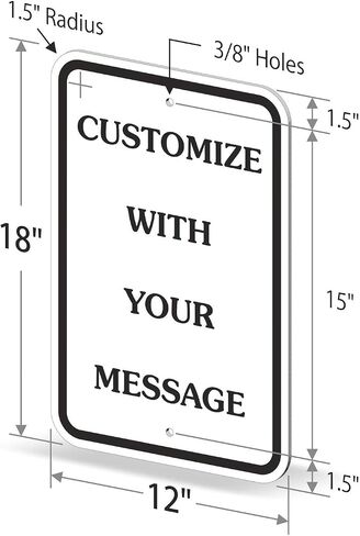 SmartSign 18 x 12 inch “Add Your Own Message, Choose Color" Custom Metal Sign, 63 mil Aluminum, 3M Laminated Engineer Grade Reflective Material, Choose Your Color, Made in USA in Saudi Arabia