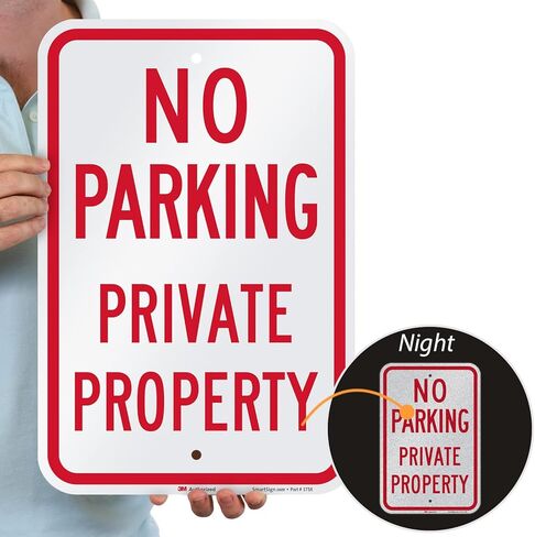 SmartSign - K-1667-EG-12x18-D2 "No Parking - Private Property" Sign | 12" x 18" 3M Engineer Grade Reflective Aluminum in Saudi Arabia