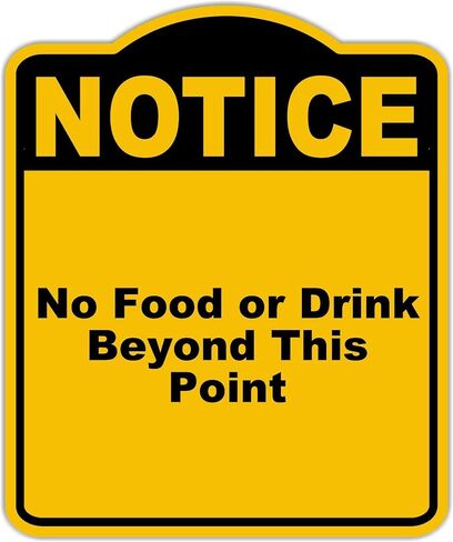 لا يوجد طعام أو مشروب وراء هذه النقطة لاحظ علامة مركبة من الألومنيوم الأسود الأصفر 15 × 18 بوصة in Kuwait