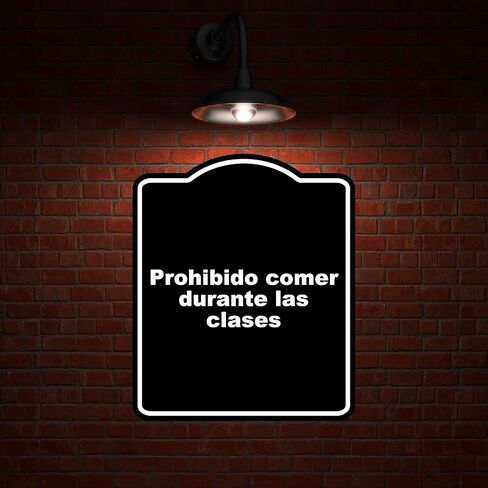 Prohibido comer durante las clases BLACK Aluminum Composite Sign 8.5 x 10 inches in Kuwait