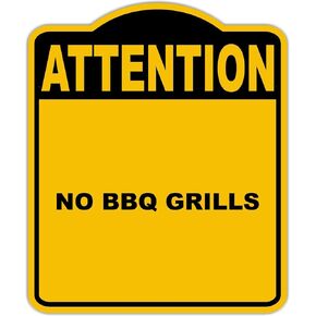NO BBQ GRILLS Attention Yellow Black Aluminum Composite Sign 8.5 x 10 inches in Kuwait