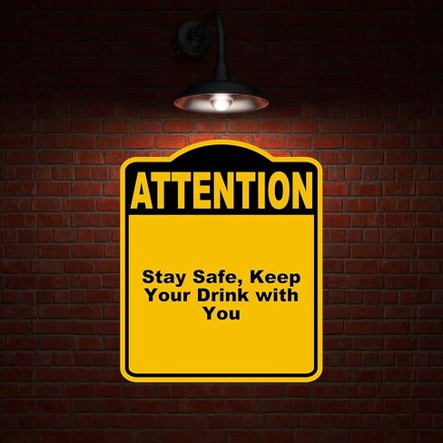 ابق آمنًا ، حافظ على مشروبك مع انتباهك الأصفر الأسود المركب المركب 8.5 × 10 بوصات in Kuwait