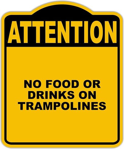 لا يوجد طعام أو مشروبات على الترامبولين انتباه علامة ألومنيوم أسود أصفر سوداء مركب 15 × 18 بوصة in Kuwait