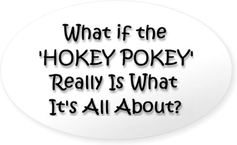 CafePress Hokey Pokey Oval Sticker Oval Car Bumper Sticker in Saudi Arabia