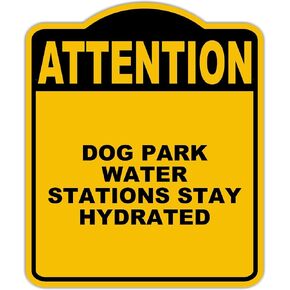 DOG PARK WATER STATIONS STAY HYDRATED Attention Yellow Black Aluminum Composite Sign 8.5 x 10 inches in Kuwait