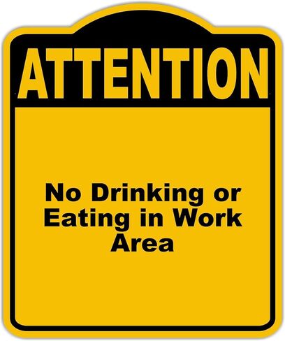 لا شرب أو تناول الطعام في منطقة العمل انتباه أصفر أسود مركب مركب 8.5 × 10 بوصات in Kuwait