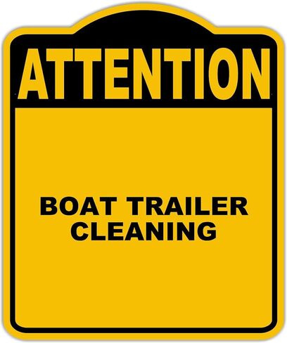 BOAT TRAILER CLEANING Attention Yellow Black Aluminum Composite Sign 8.5 x 10 inches in Kuwait