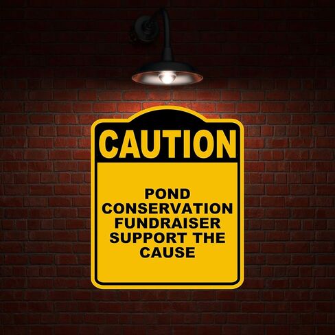 تدعم جمع التبرعات للحفاظ على البركة القضية الحذر الأصفر الأسود الألومنيوم المركب 8.5 × 10 بوصات in Kuwait